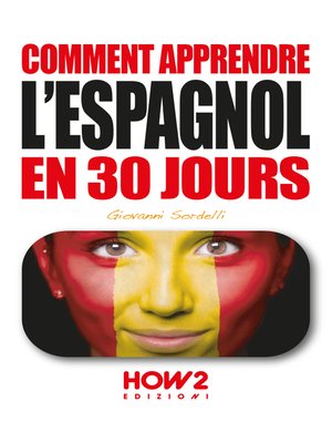 cover image of COMMENT APPRENDRE L'ESPAGNOL EN 30 JOURS